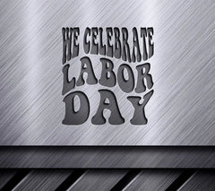 Labor Day Celebration SVG  SVG