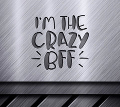 Crazy BFF SVG  SVG