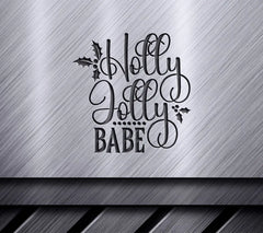 Holly Jolly Babe Christmas SVG SVG