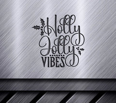 Holly Jolly Vibes Christmas SVG  SVG