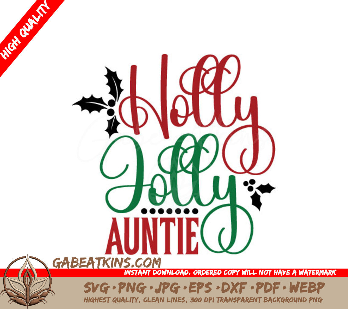 Holly Jolly Auntie Christmas SVG SVG