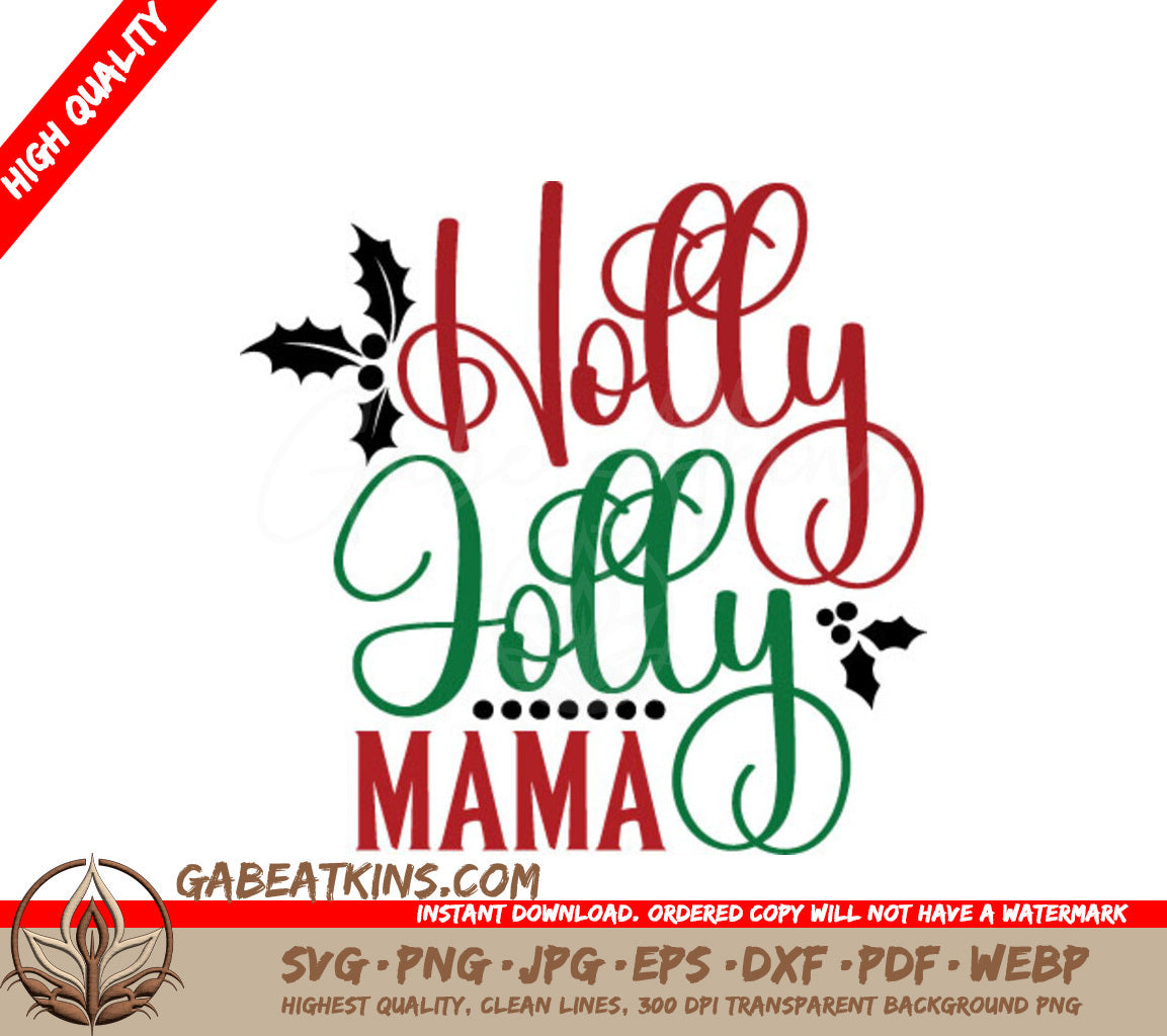 Holly Jolly Mama Christmas SVG  SVG