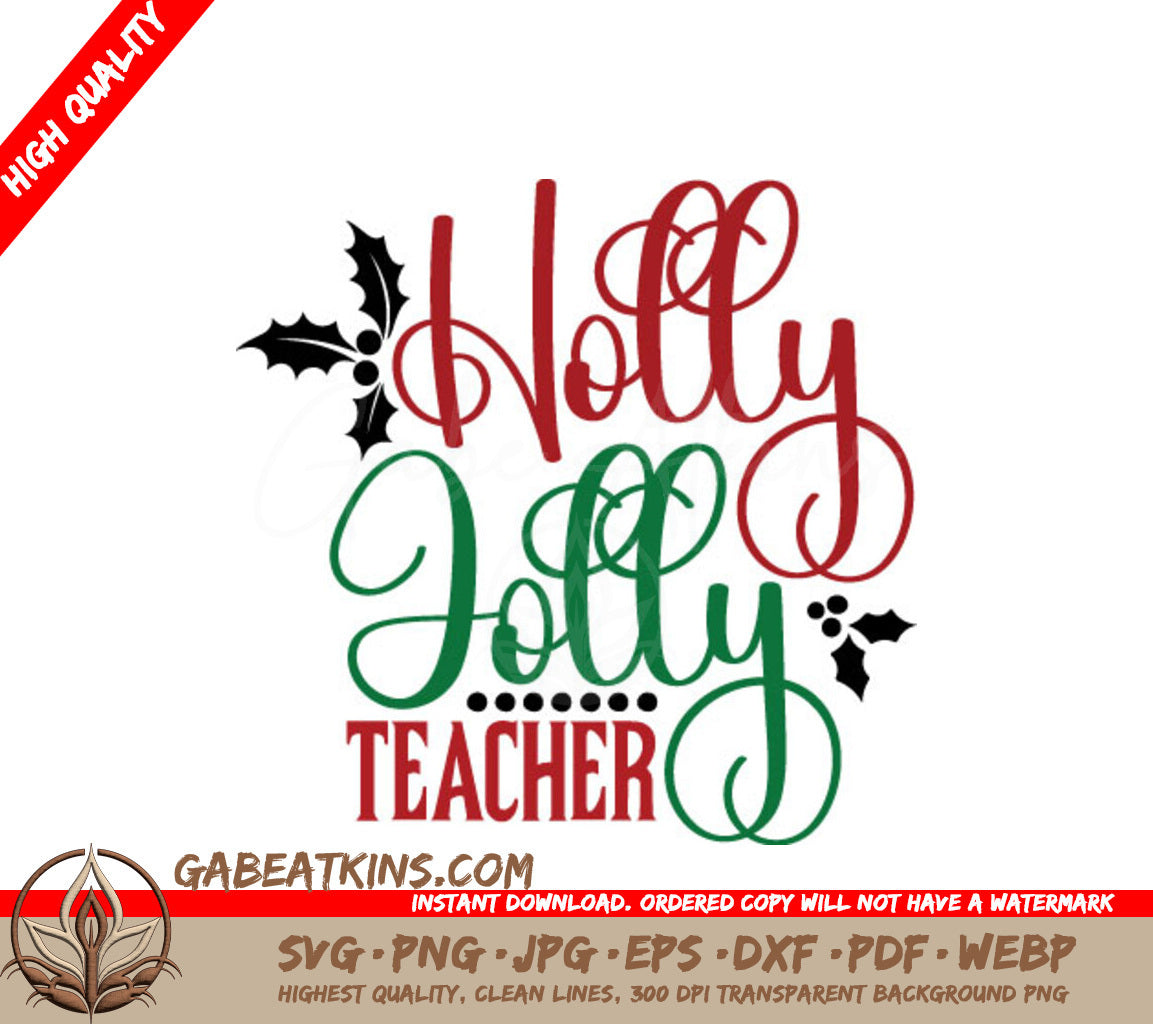 Holly Jolly Teacher SVG  SVG