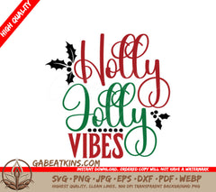 Holly Jolly Vibes Christmas SVG  SVG