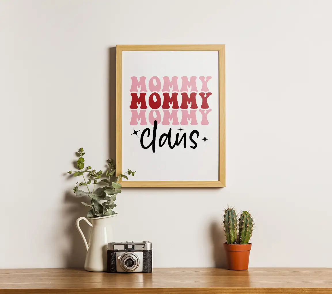 Mommy Claus SVG Poster  SVG