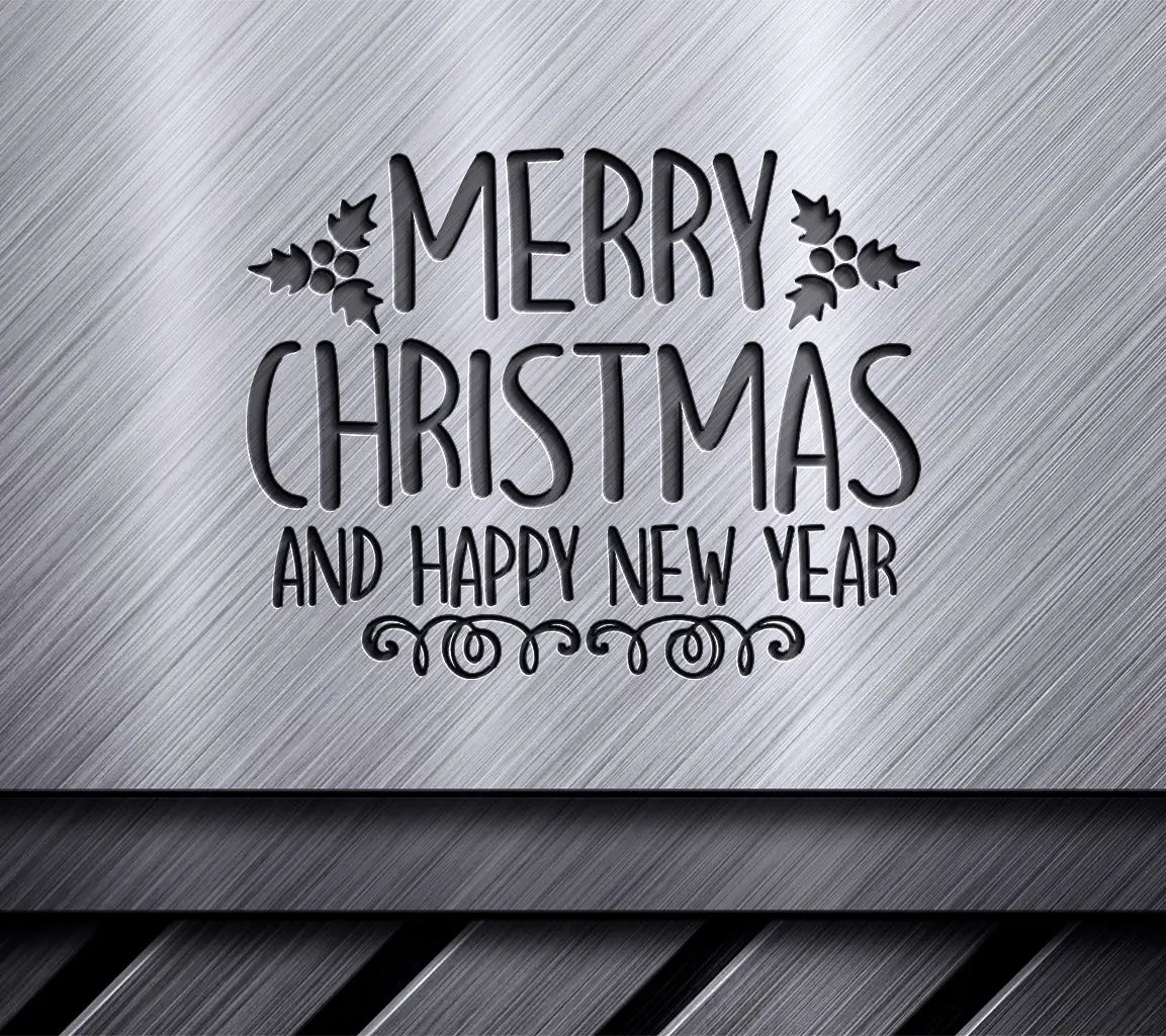 Merry Christmas & Happy New Year SVG SVG