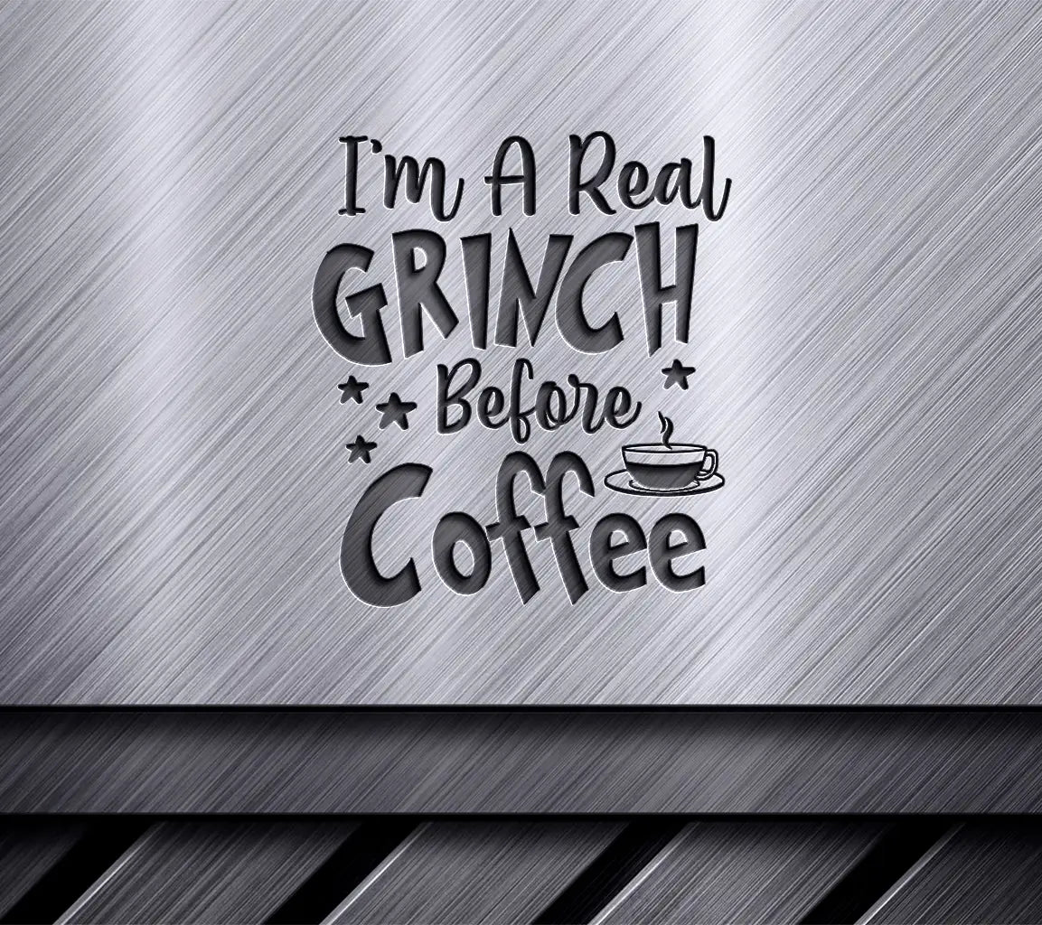 Grinch Before Coffee SVG  SVG