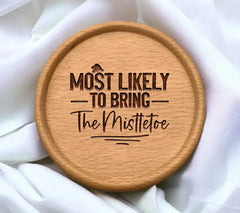 Most Likely To Mistletoe SVG SVG