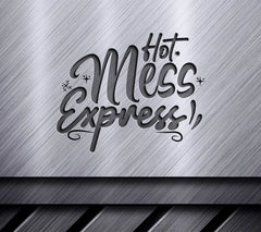 Hot Mess Express SVG SVG