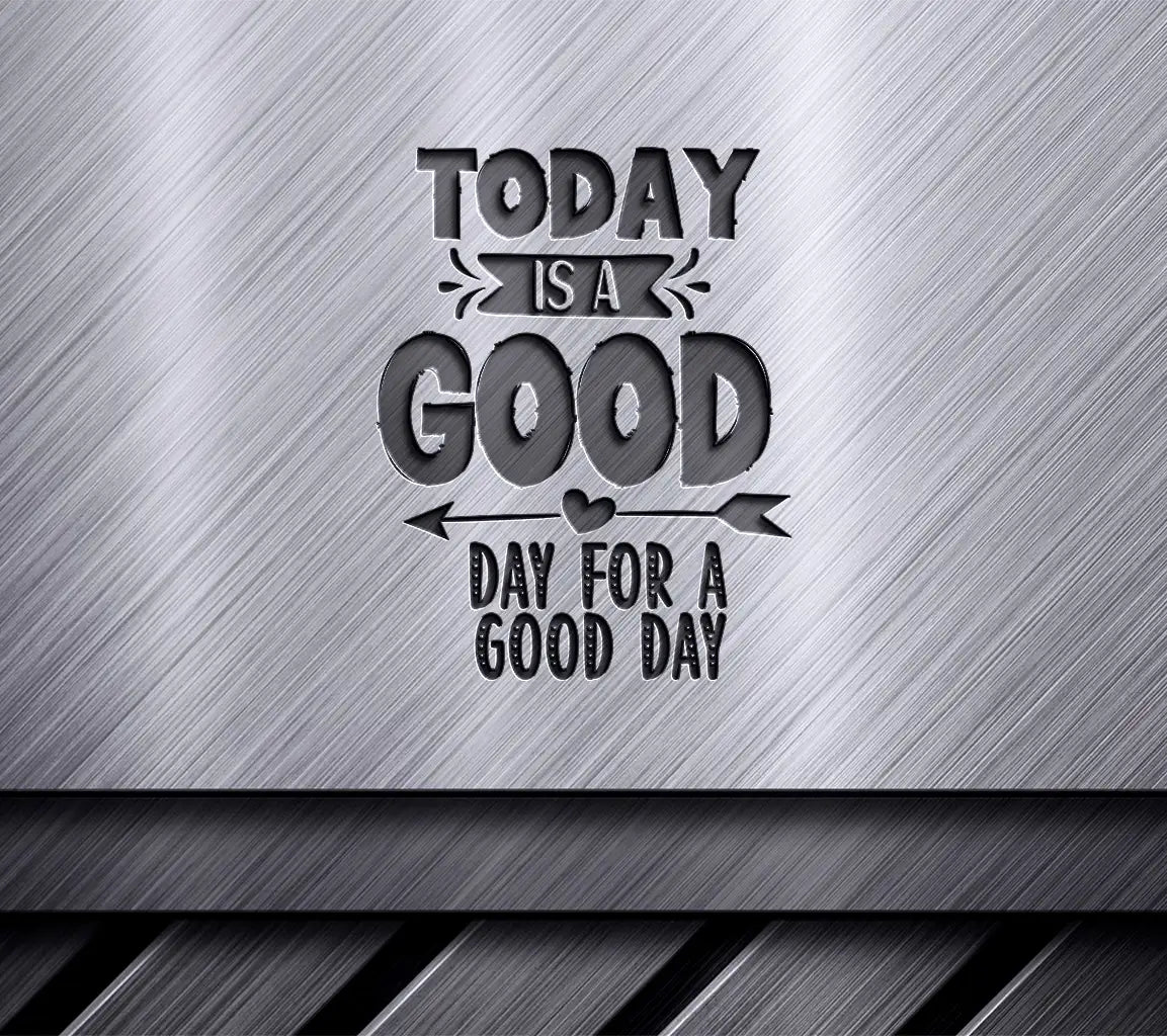 Sarcastic Good Day SVG Quote SVG