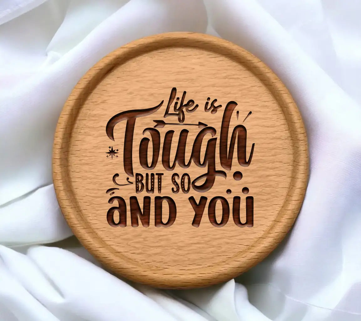 Life is Tough SVG Quote SVG