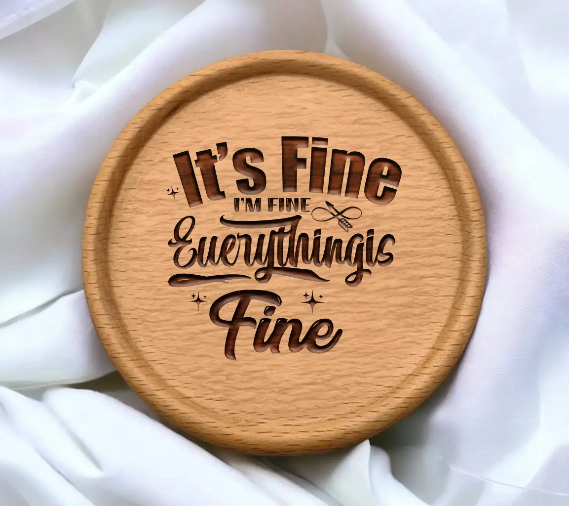 Its Fine, Im Fine SVG SVG