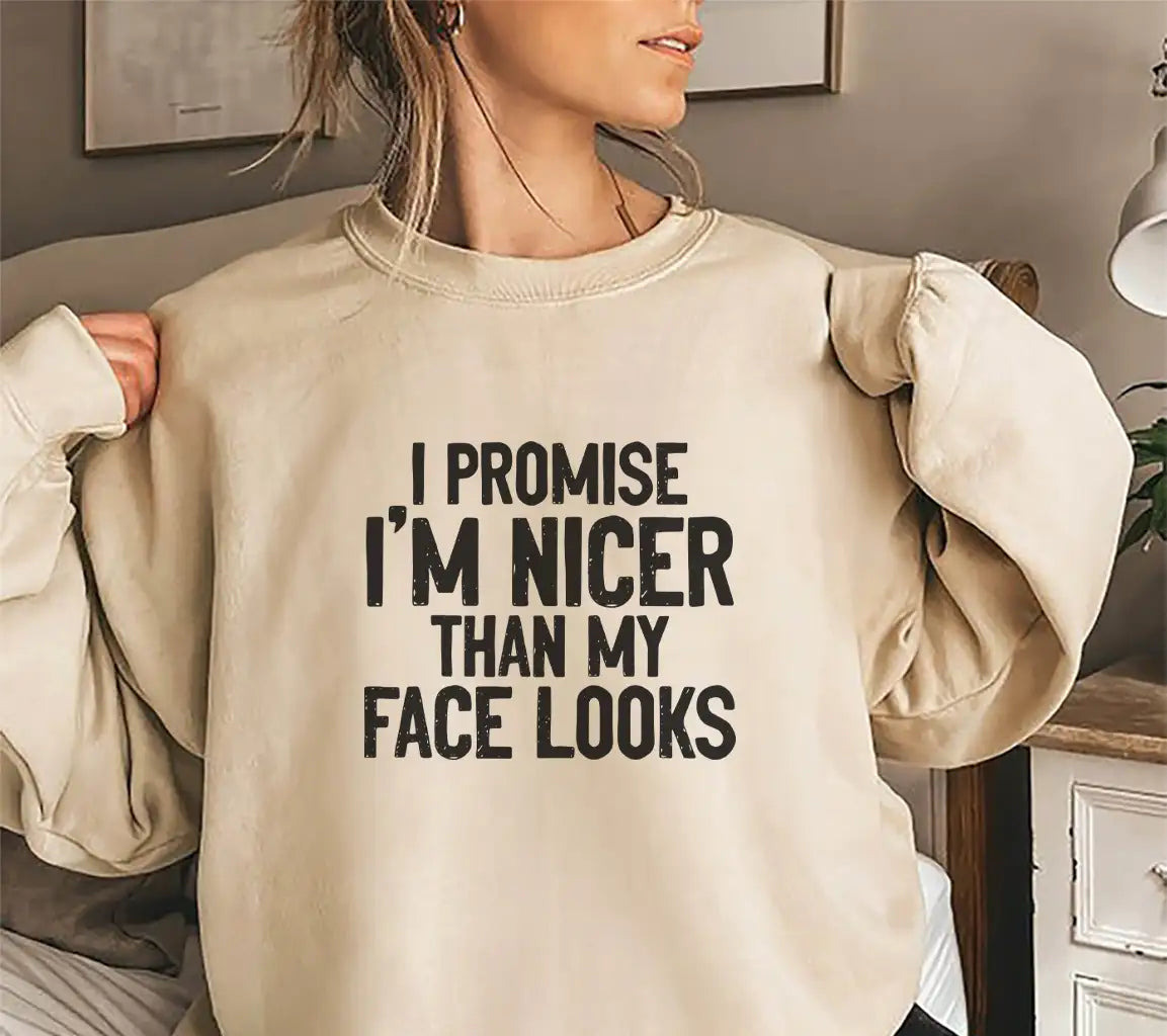 Sarcastic Nicer Than Face Looks SVG SVG