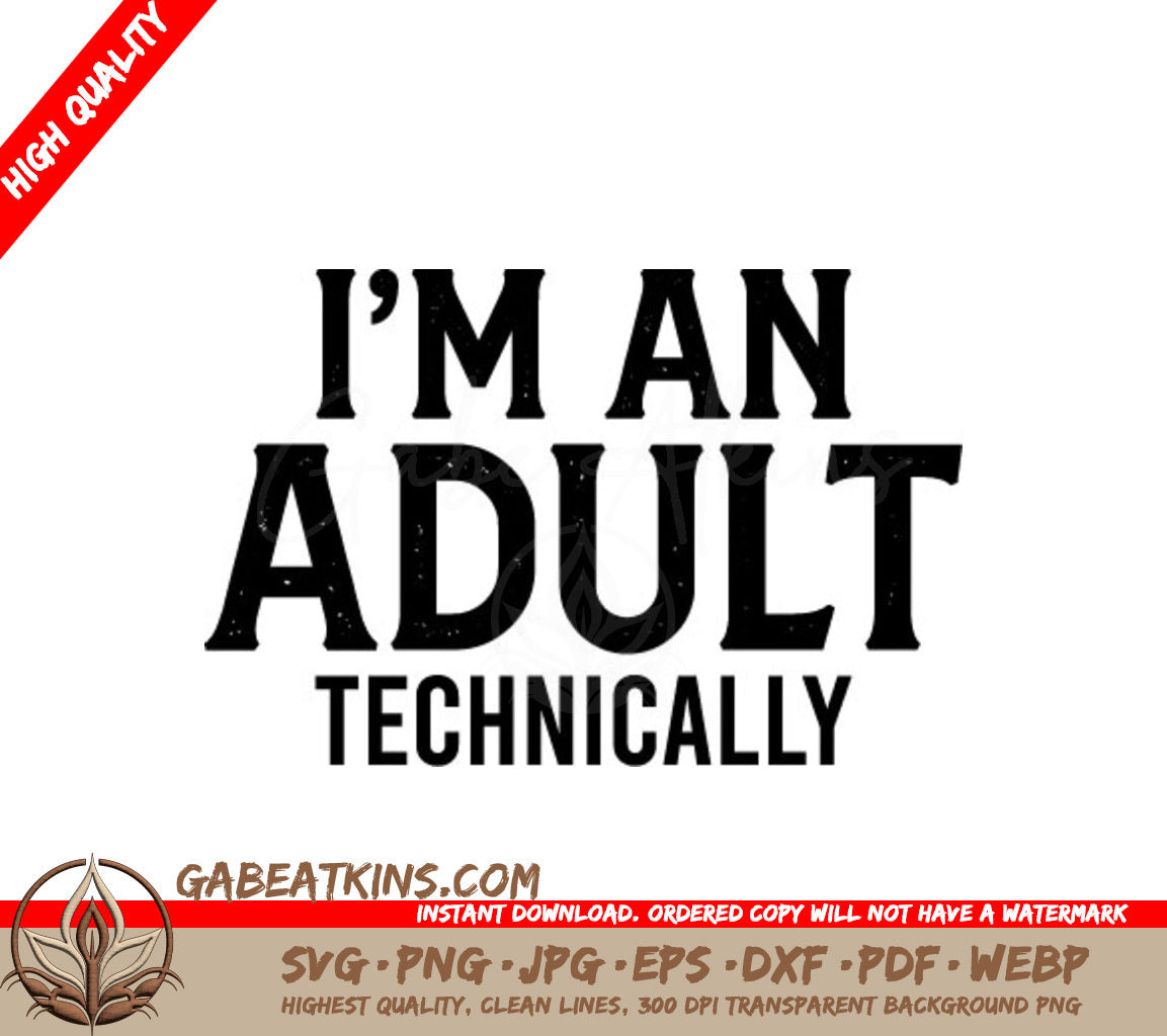 Sarcastic Adult Technically SVG SVG