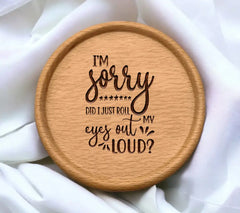 Sarcastic Im Sorry Eye Roll SVG SVG