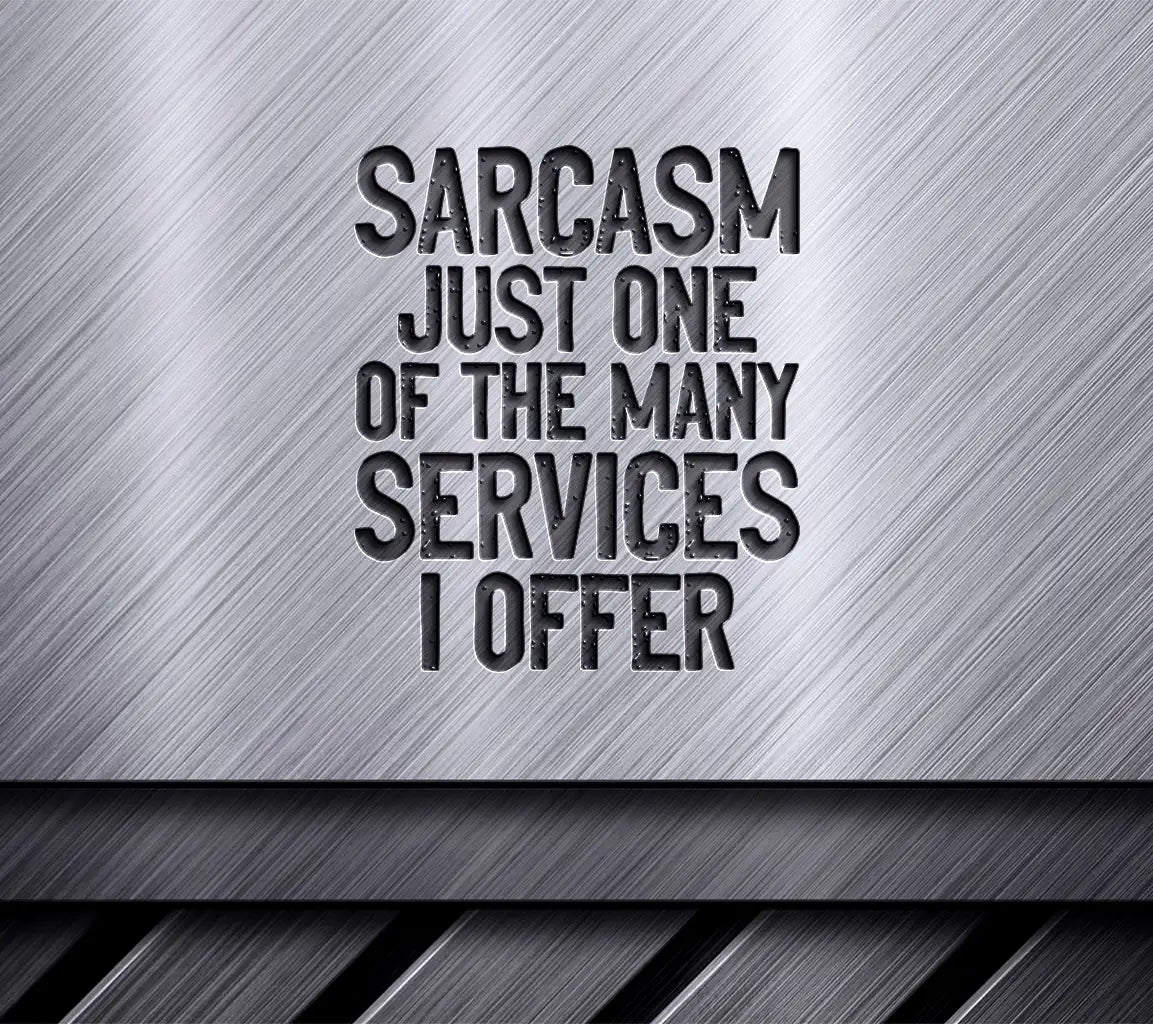 Sarcastic Services SVG Design SVG