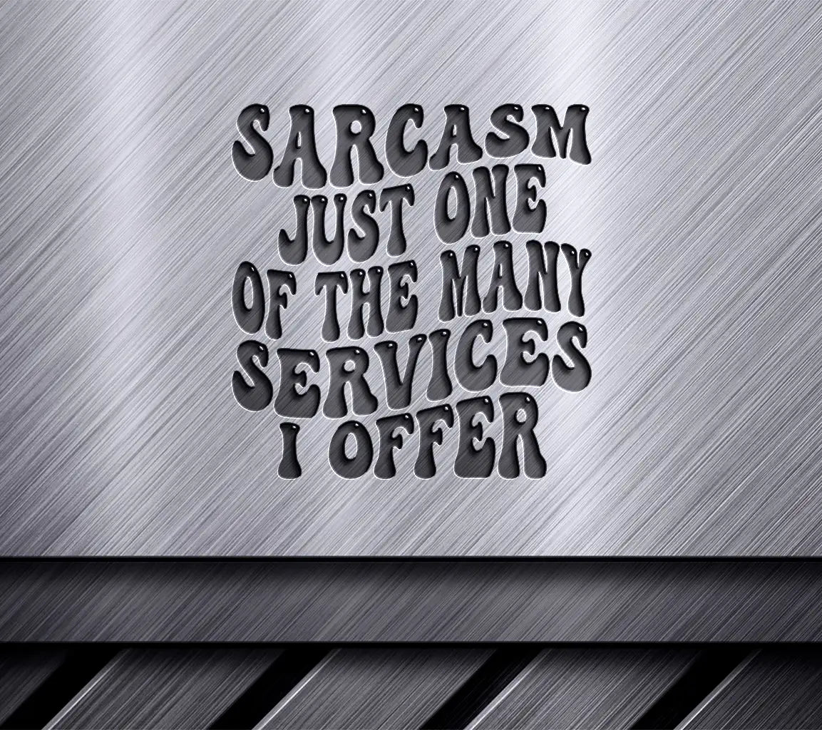 Sarcastic Services SVG Design SVG