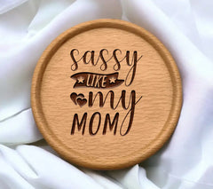 Sassy Like My Mom SVG -  Heart Design SVG