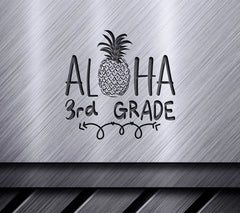 Aloha 3rd Grade Pineapple SVG - Back to School Design SVG