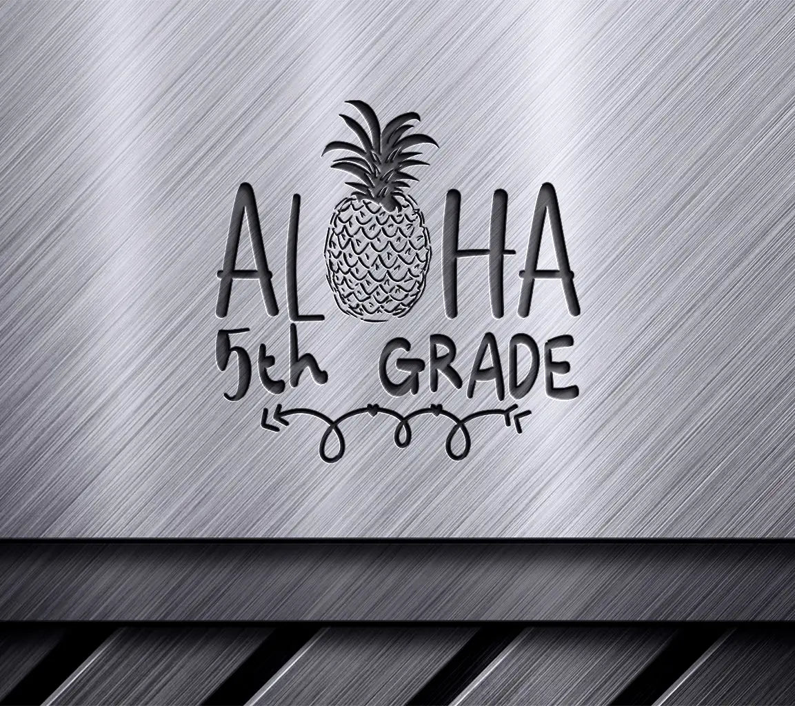 Aloha 5th Grade Pineapple SVG Cut File - School Spirit Design SVG