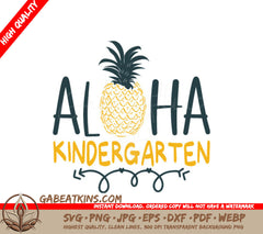 Aloha Kindergarten Pineapple SVG Design SVG