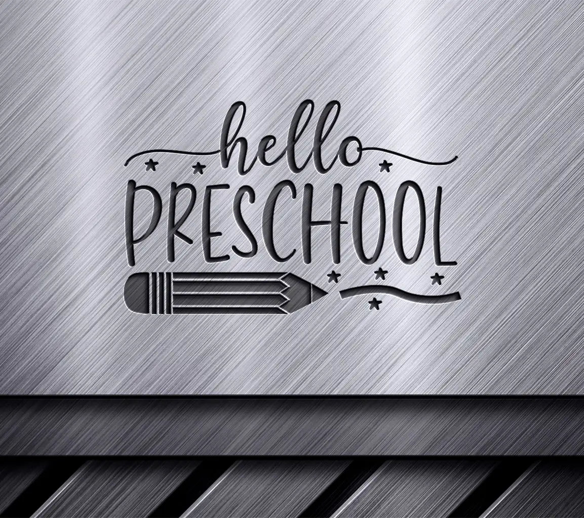 Hello Preschool Pencil SVG Cut File SVG