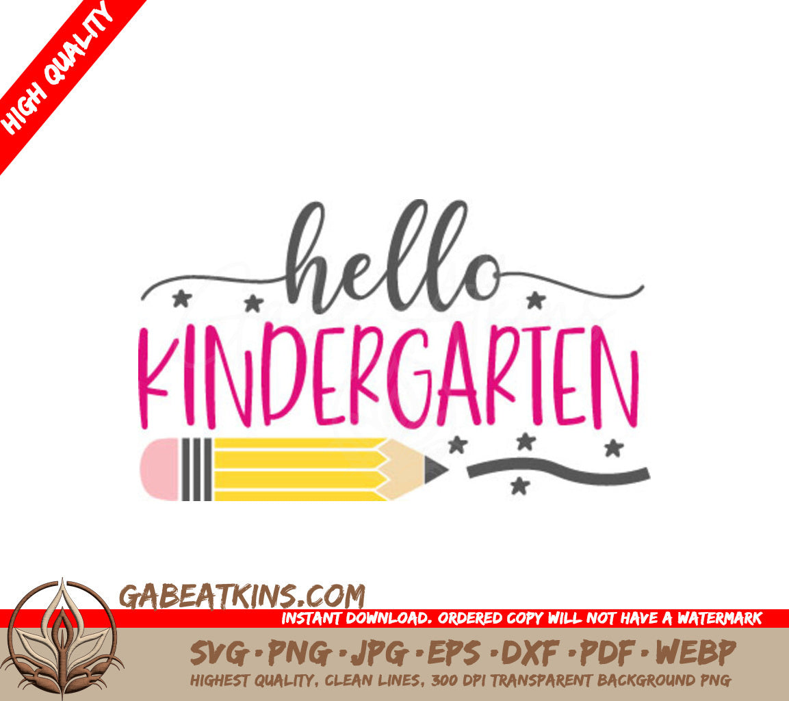 Hello Kindergarten SVG Cut File - Pencil & Stars Design SVG