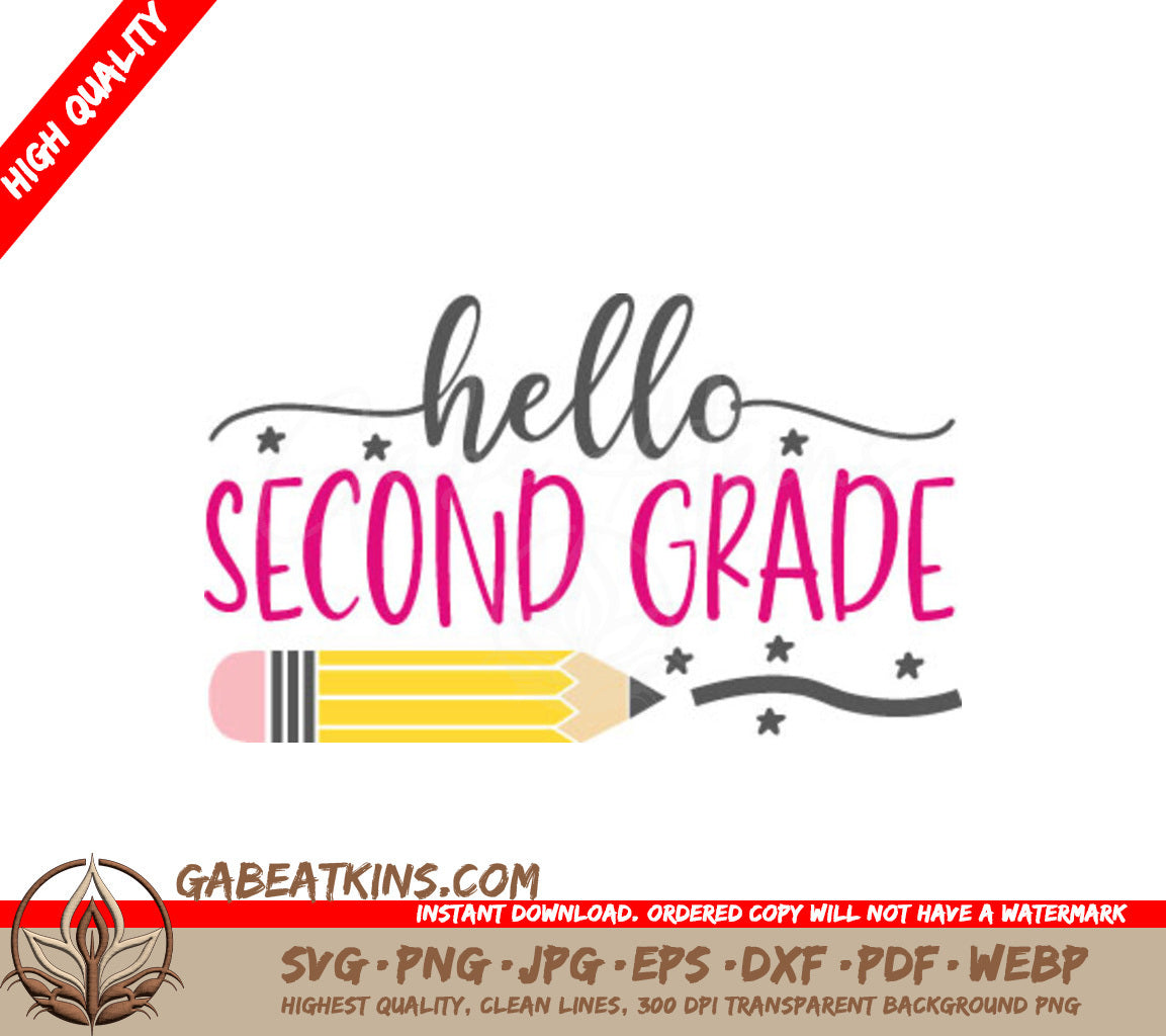 Hello Second Grade SVG Cut File - Pencil & Stars Design SVG