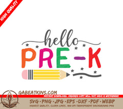 Hello Pre-K SVG Cut File - Pencil & Stars Design SVG