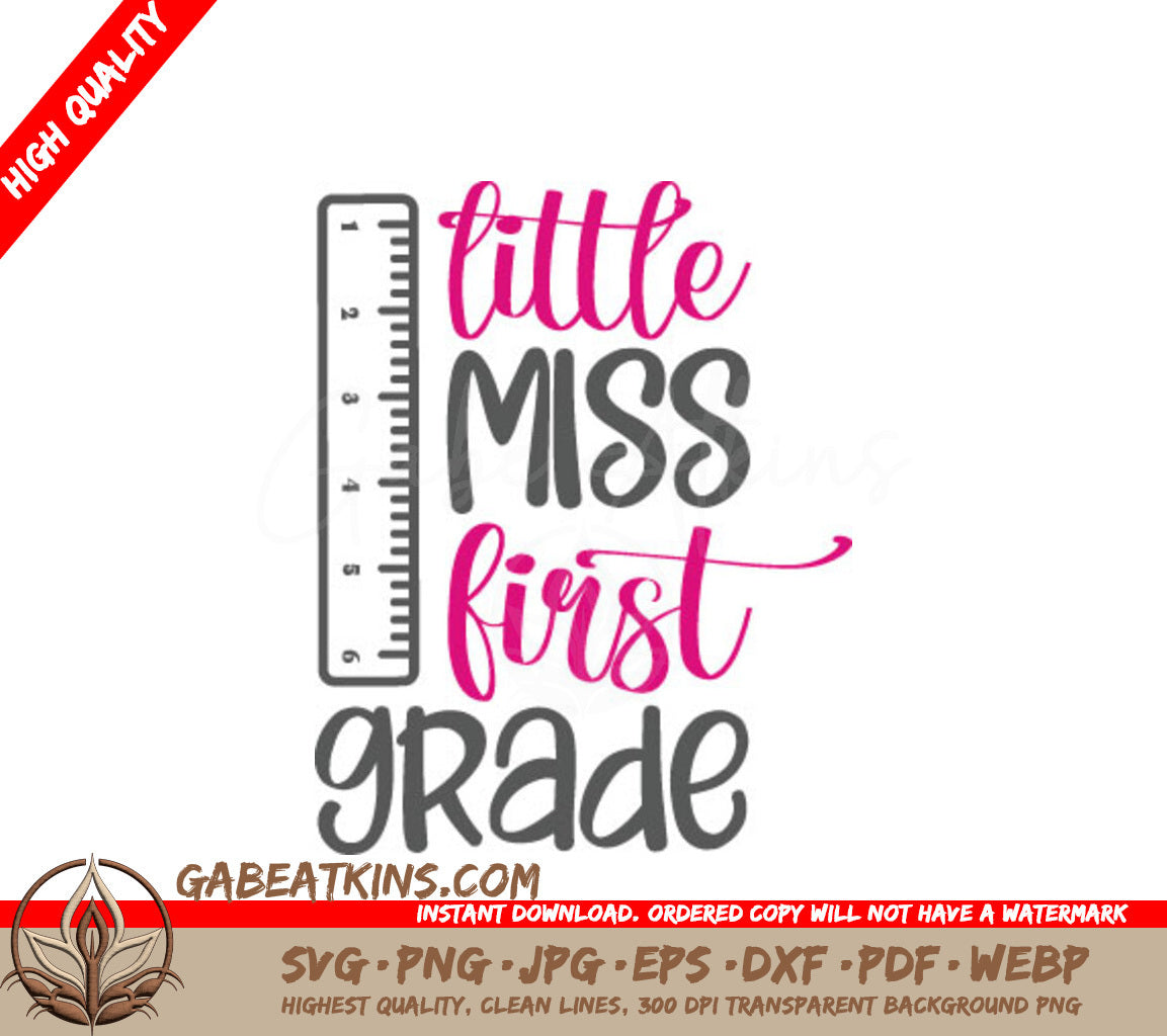 Little Miss First Grade Ruler SVG Cut File - School Sign SVG