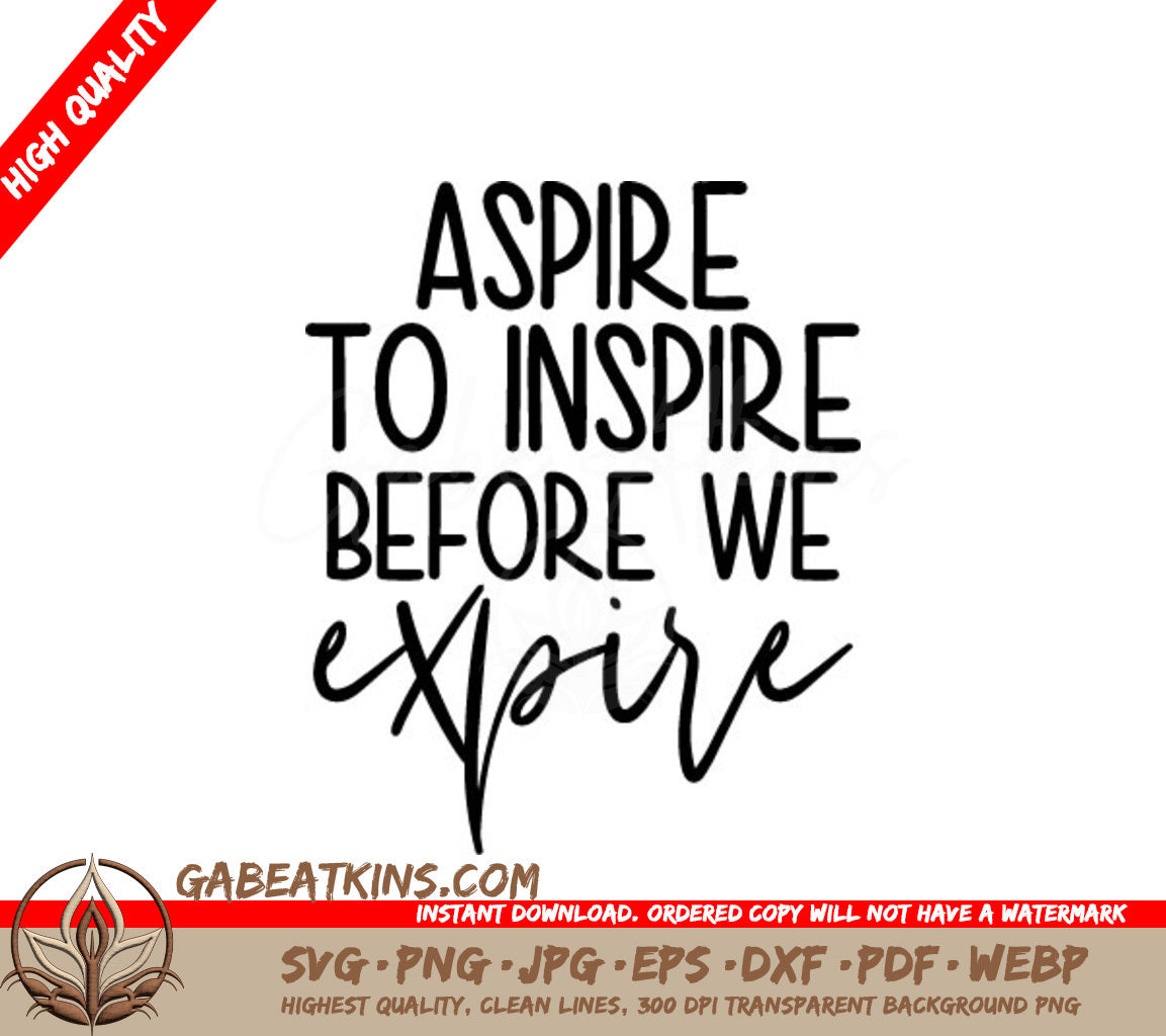 Aspire To Inspire SVG Sign SVG