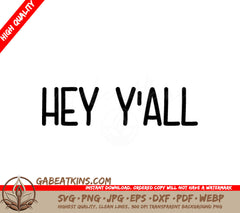 Hey Yall SVG Design SVG