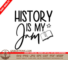 History Is My Jam SVG SVG