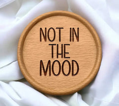 Not In The Mood SVG SVG