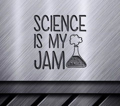 Science Is My Jam SVG SVG