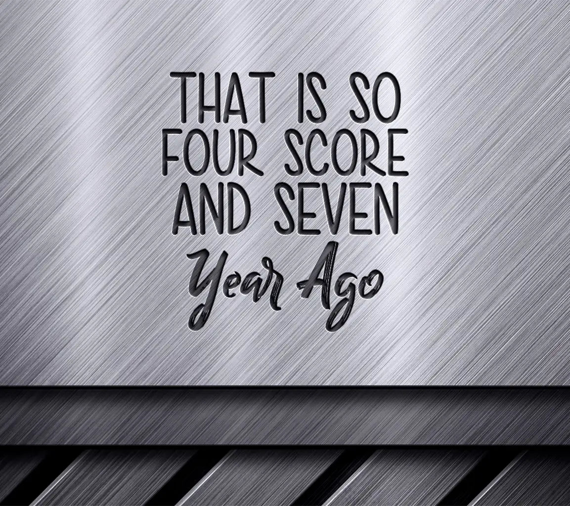 Four Score & Seven Years Ago SVG SVG