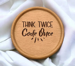 Think Twice Code Once SVG Design SVG