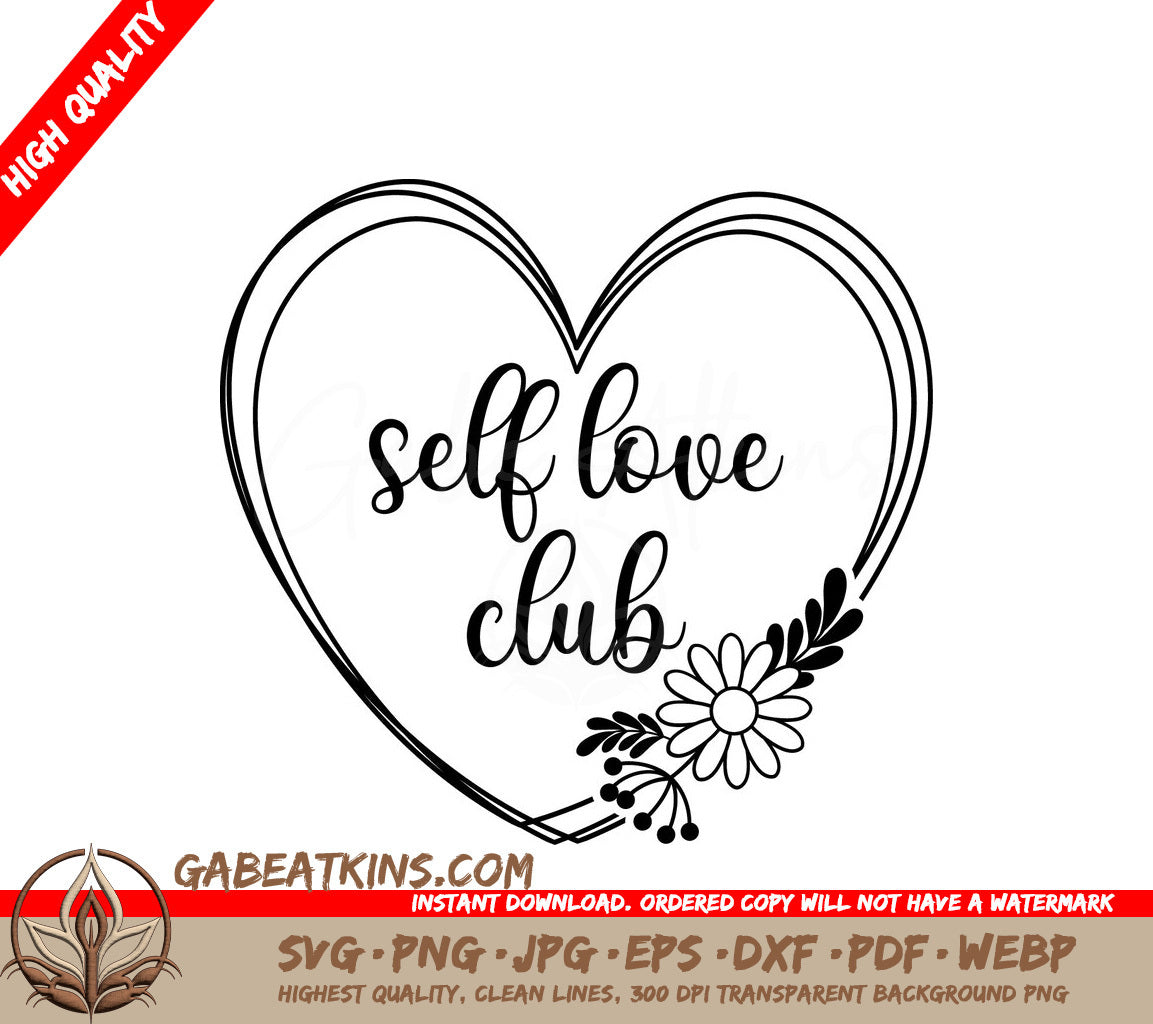 Self-Love Club Heart SVG SVG