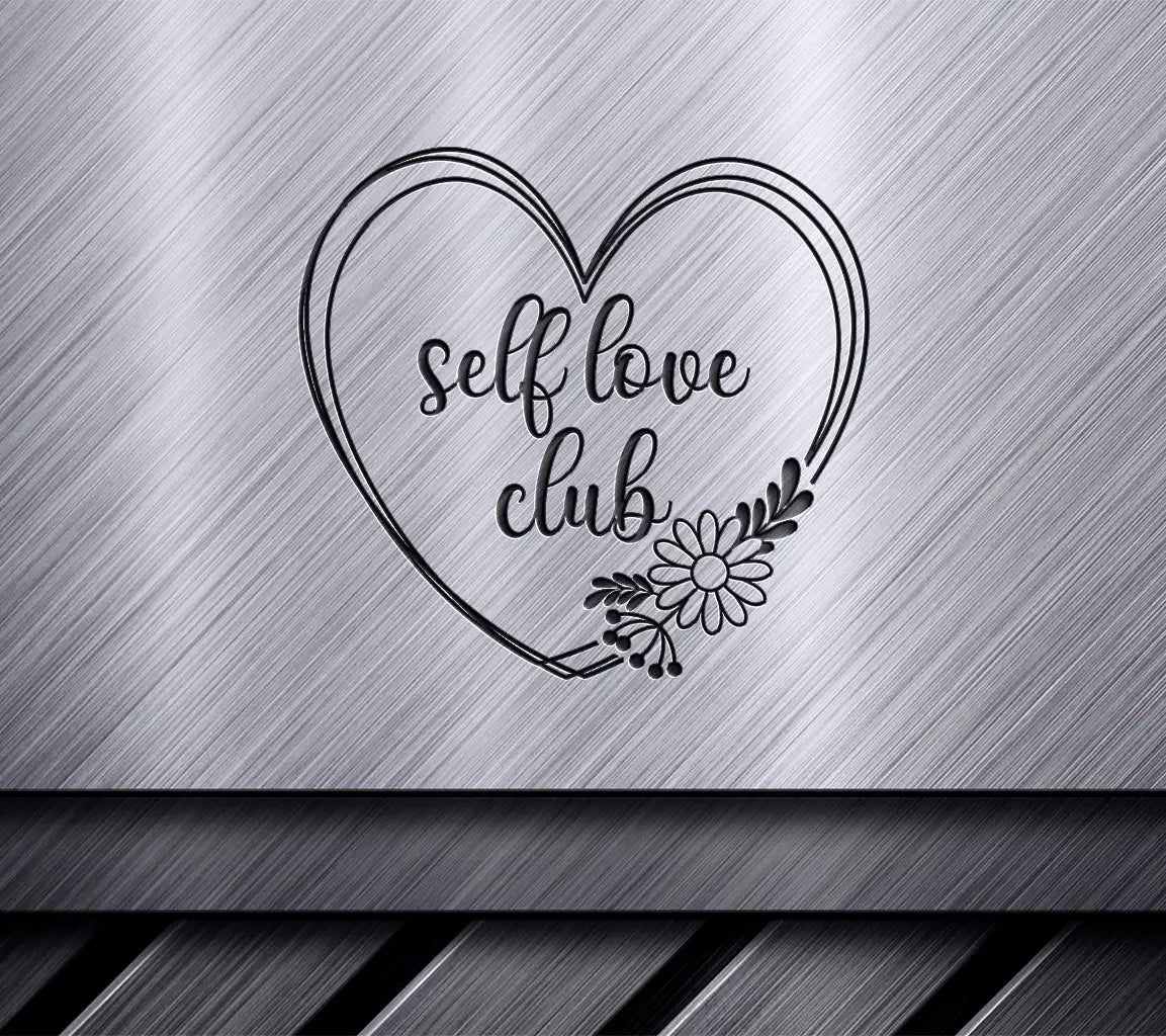 Self-Love Club Heart SVG SVG