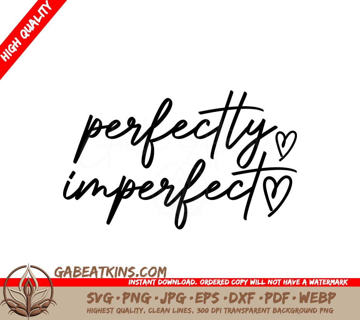 Perfectly Imperfect Self-Love SVG SVG