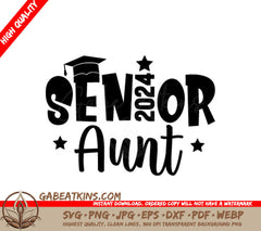 Senior Aunt Graduation SVG SVG