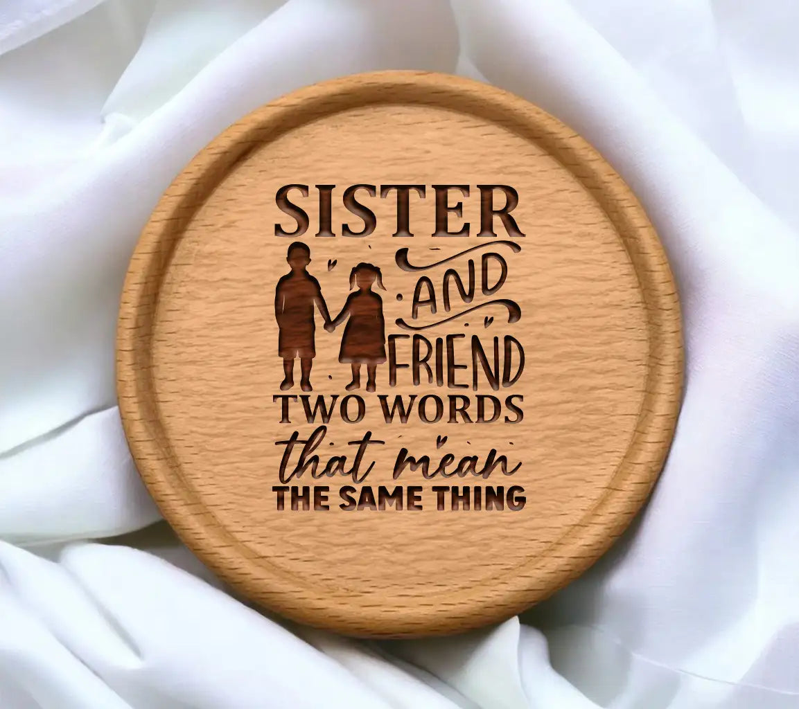 Sister & Friend SVG Quote SVG