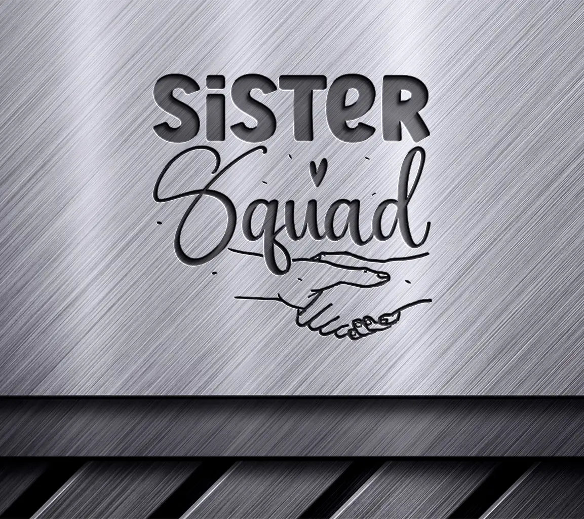 Sister Squad SVG Design SVG