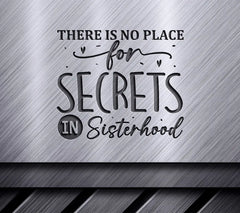 Sisterhood No Secrets SVG SVG