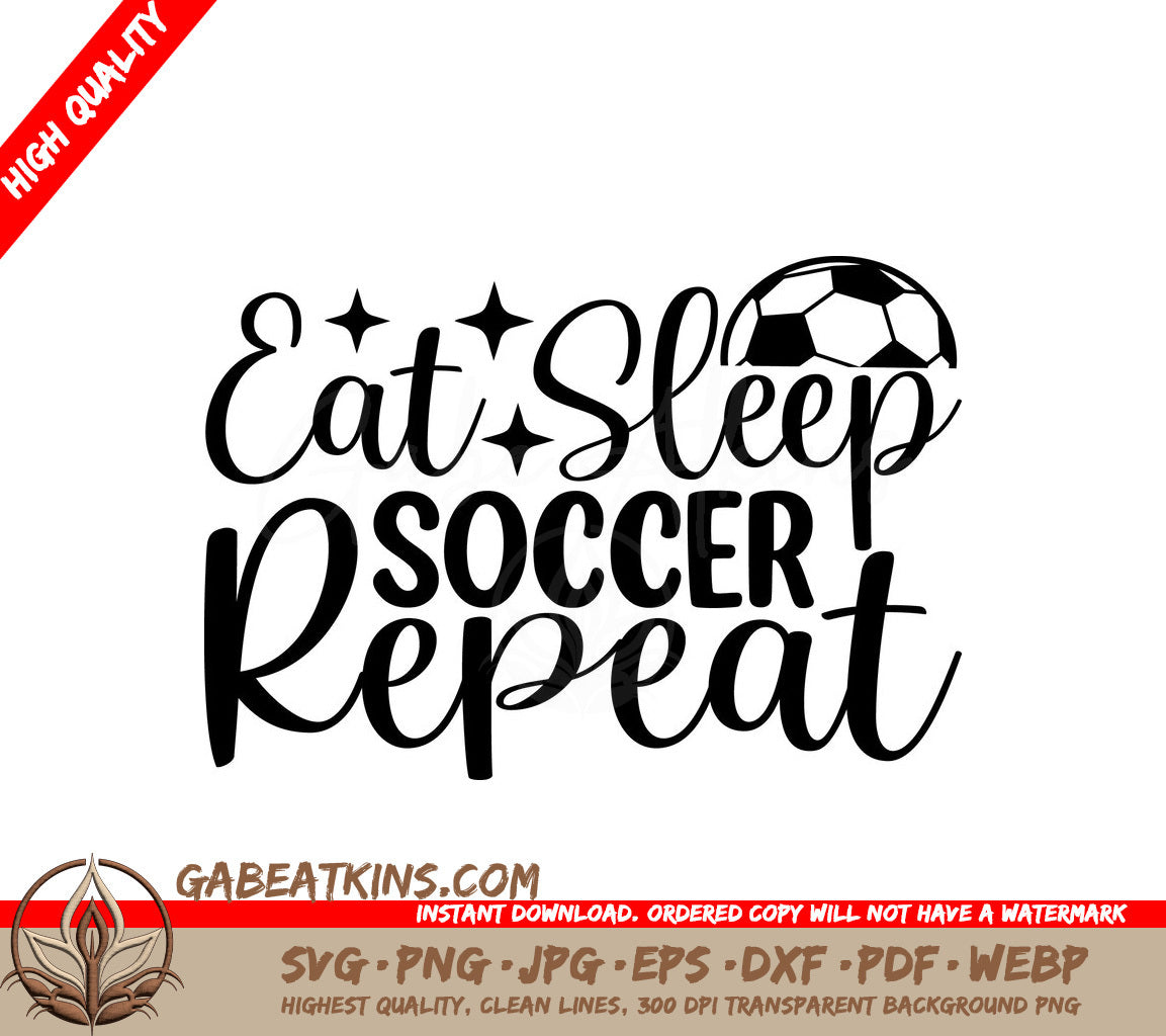 Eat Sleep Soccer Repeat SVG SVG