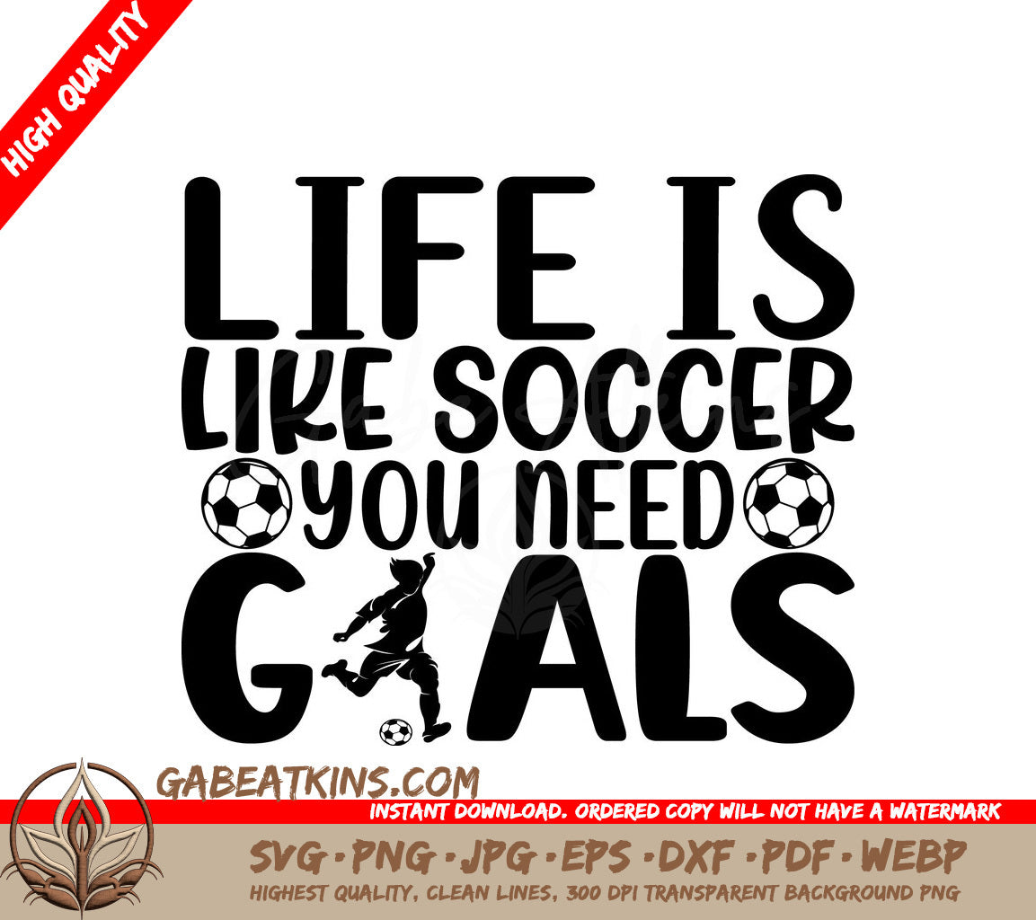 Life is Like Soccer SVG SVG