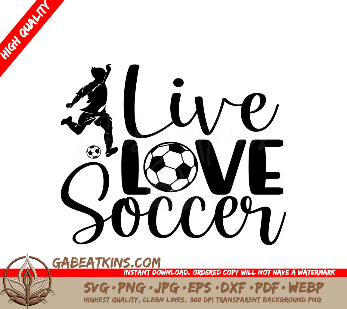 Live Love Soccer SVG Poster SVG