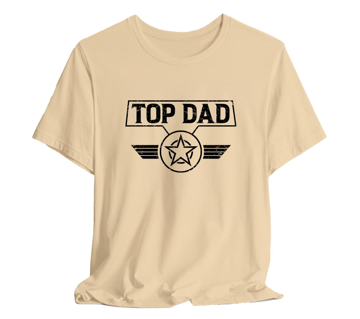 Top Dad T-Shirt, Perfect for Fathers Day | Father's Day Gift, Funny Fa | Day Gift, Funny Father Shirt,