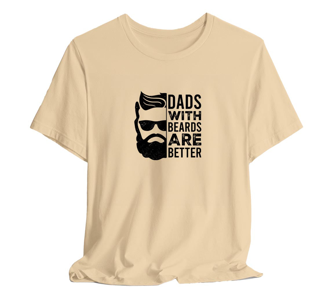 Dads With Beards Are Better T-Shirt, Perfect T-Shirt for Dads on Fathe | Day Gift, Funny Father Shirt,