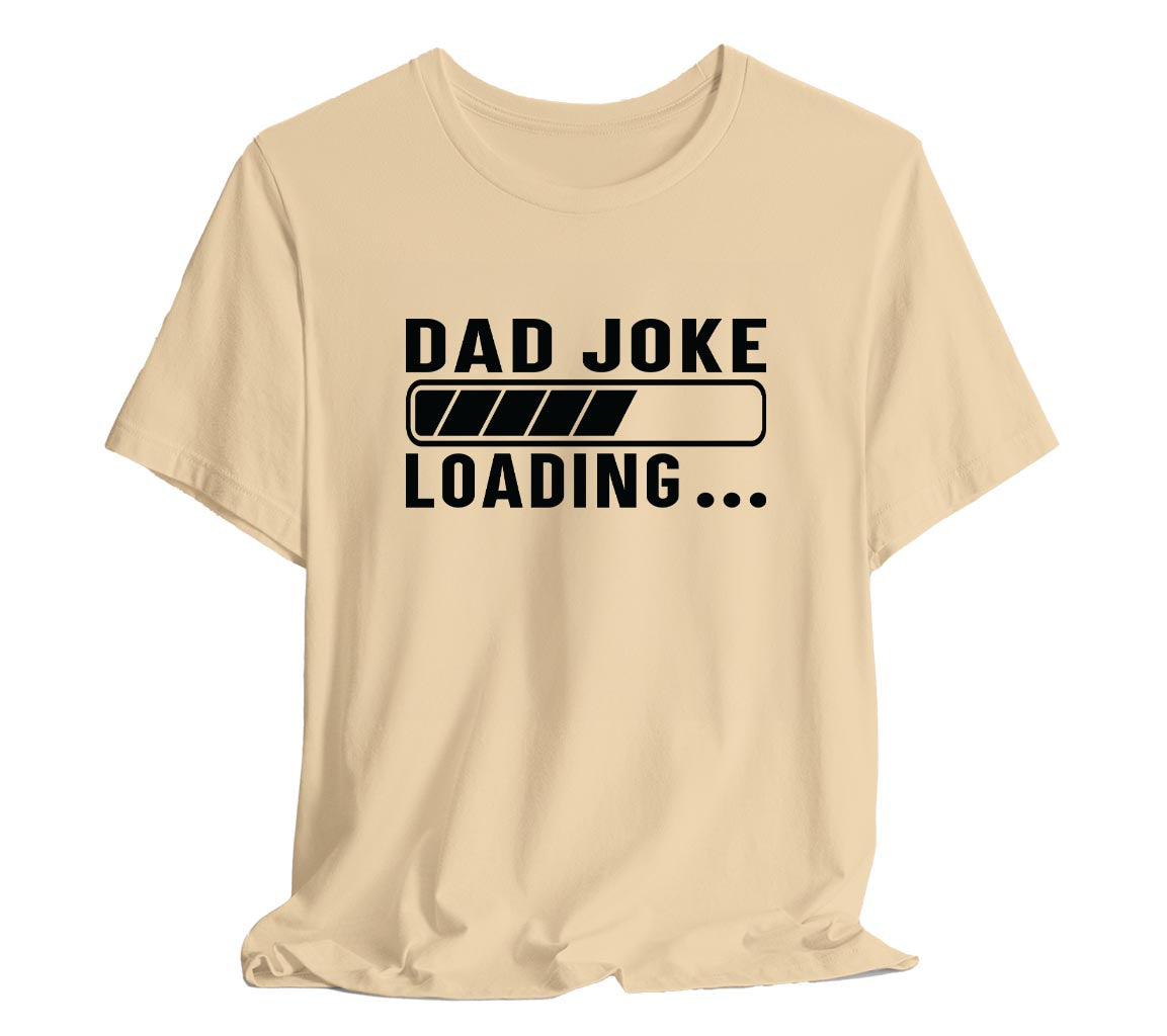 Fathers Day Gift T shirt For Dad, Dad Joke Loading T-Shirt, Birthday G | Dad, Dad Joke Loading